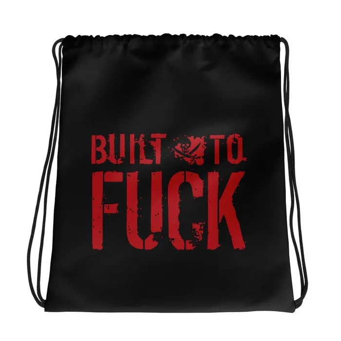 Built to F Drawstring bag Toys From TIM Vibrators
